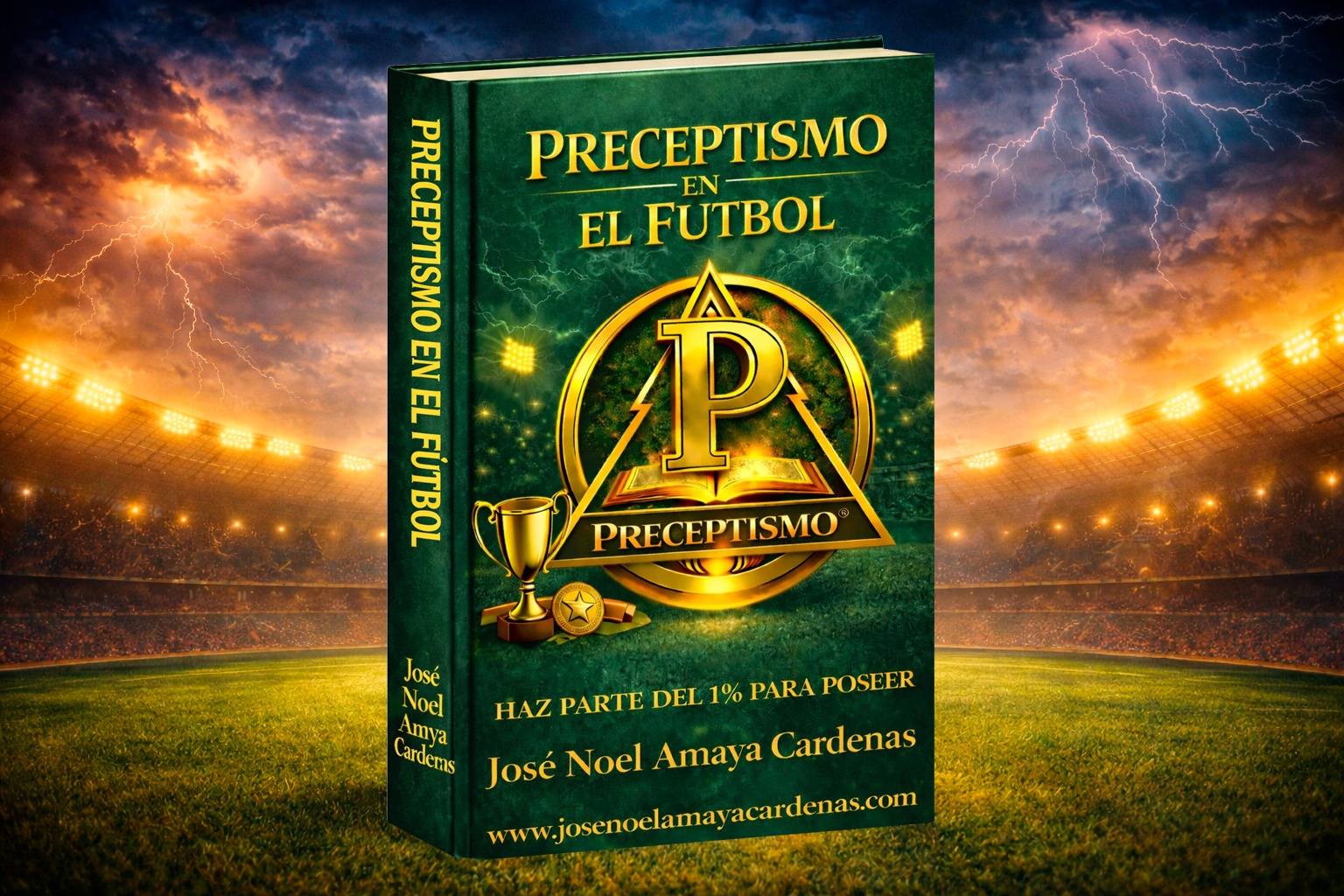 Portada del libro Preceptismo en el Fútbol de José Noel Amaya Cárdenas